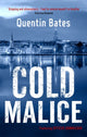 Book cover of: Cold Malice. By: Quentin Bates