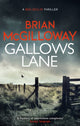 Book cover of: Gallows Lane. By: Brian McGilloway