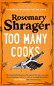 Book cover of: Too Many Cooks. By: Rosemary Shrager