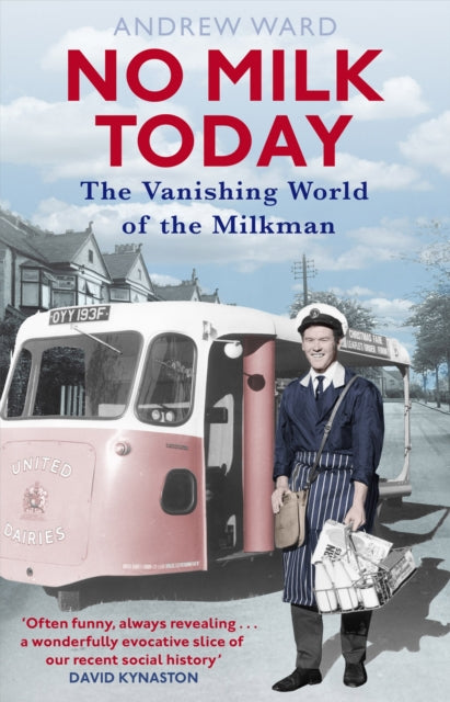 Book cover of: No Milk Today. By: Andrew Ward