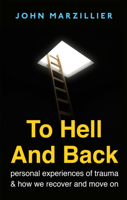 Book cover of: To Hell and Back. By: John Marzillier