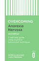 Book cover of: Overcoming Anorexia Nervosa 2nd Edition. By: Patricia Graham