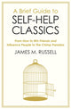 Brief Guide to Self-Help Classics