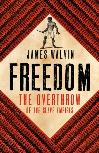 Book cover of: Freedom. By: James Walvin