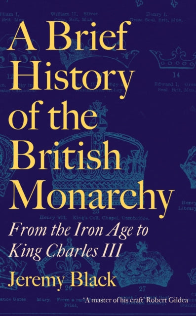 Book cover of: Brief History of the British Monarchy. By: Jeremy Black