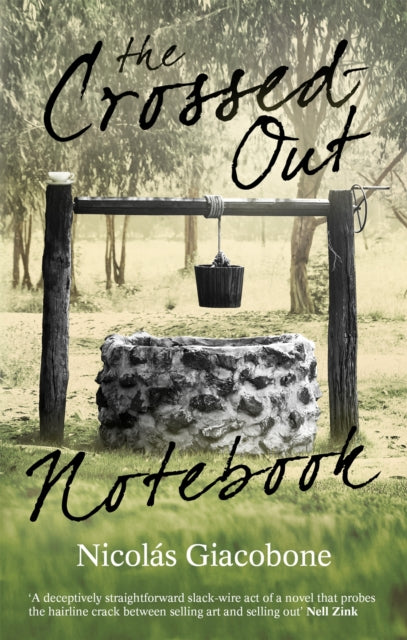 Book cover of: Crossed Out Notebook. By: Nicolás Giacobone