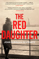 Book cover of: Red Daughter. By: John Burnham Schwartz