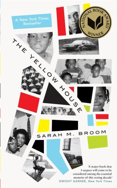 Book cover of: Yellow House. By: Sarah M. Broom