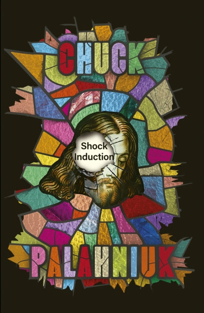 Shock Induction 9781472160201 Chuck Palahniuk