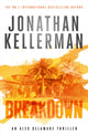 Book cover of: Breakdown (Alex Delaware series, Book 31). By: Jonathan Kellerman