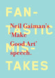 Book cover of: Make Good Art. By: Neil Gaiman