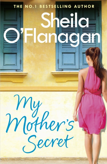 Book cover of: My Mother's Secret. By: Sheila O'Flanagan