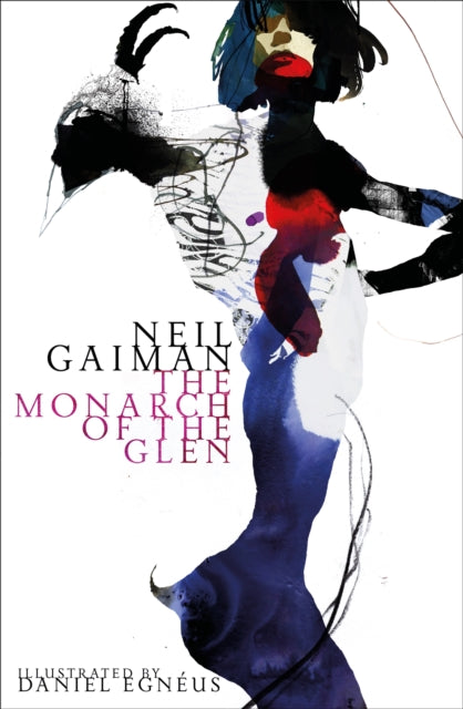 Book cover of: Monarch of the Glen. By: Neil Gaiman
