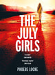 Book cover of: July Girls. By: Phoebe Locke