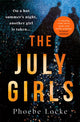 Book cover of: July Girls. By: Phoebe Locke