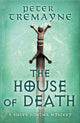 Book cover of: House of Death (Sister Fidelma Mysteries Book 32). By: Peter Berresford Ellis
