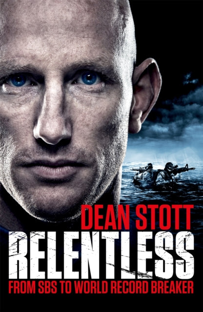 Book cover of: Relentless. By: Dean Stott
