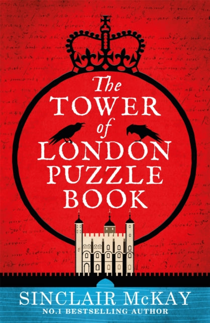 Book cover of: Tower of London Puzzle Book. By: Sinclair McKay