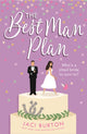 Book cover of: Best Man Plan. By: Jaci Burton