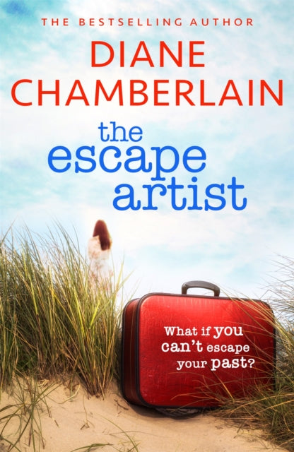 Book cover of: Escape Artist: An utterly gripping suspense novel from the bestselling author. By: Diane Chamberlain