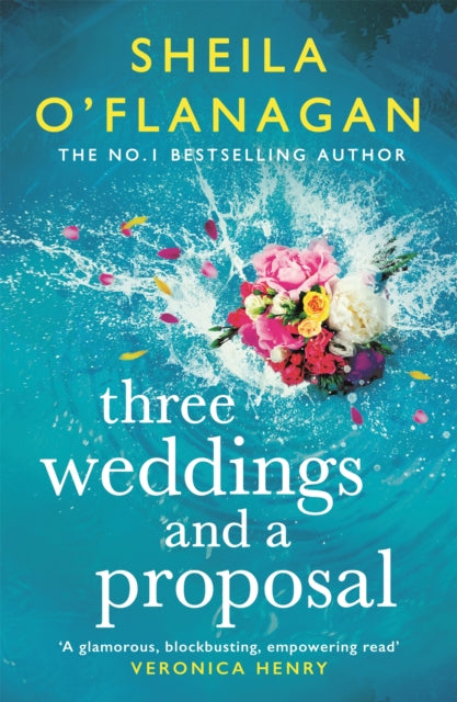 Book cover of: Three Weddings and a Proposal. By: Sheila O'Flanagan