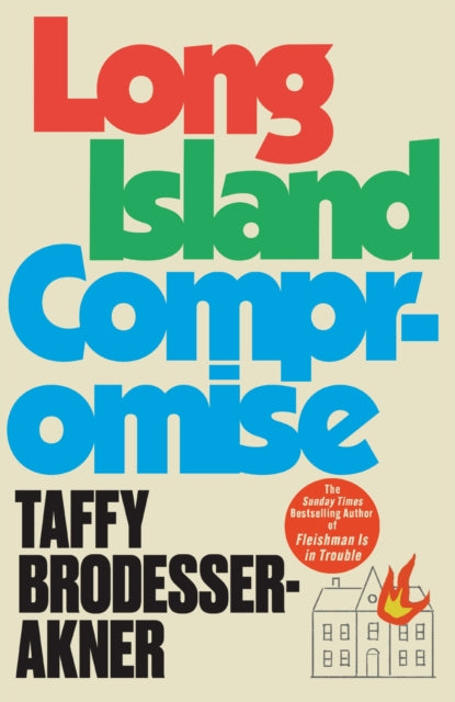 Book cover of: Long Island Compromise. By: Taffy Brodesser-Akner