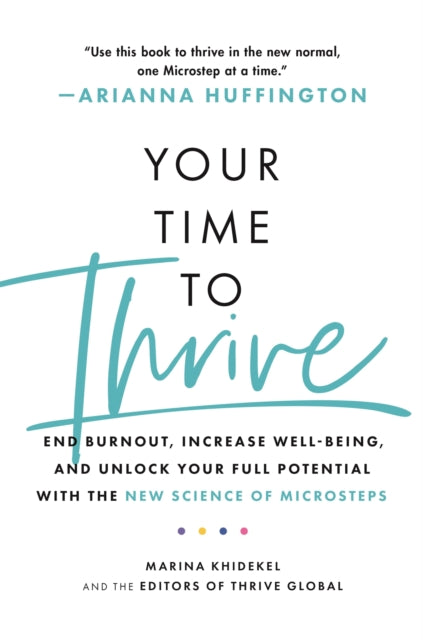 Book cover of: Your Time to Thrive. By: Marina Khidekel