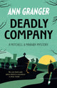 Book cover of: Deadly Company (Mitchell & Markby 16). By: Ann Granger