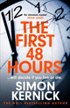First 48 Hours, the twisting new thriller from the Sunday Times bestseller 9781472292407 Simon Kernick