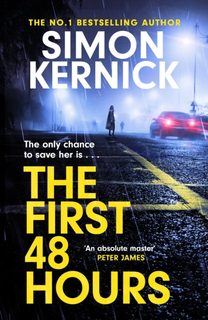 Book cover of: First 48 Hours. By: Simon Kernick