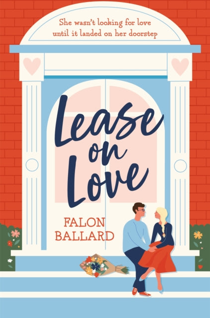 Book cover of: Lease on Love. By: Falon Ballard