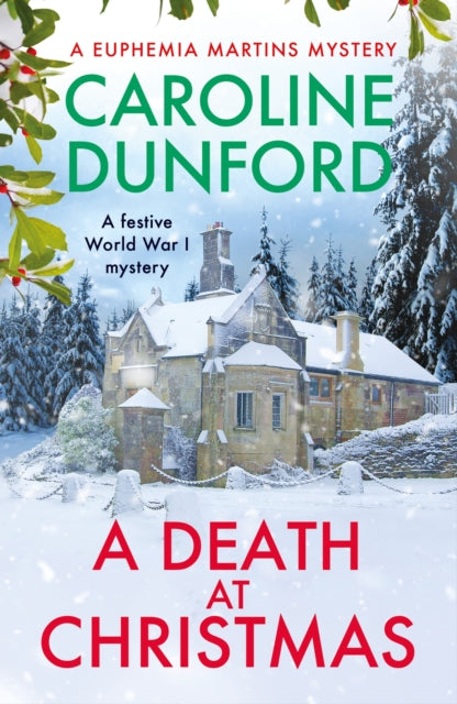 Death at Christmas (Euphemia Martins Mystery 18) 9781472295392 Caroline Dunford