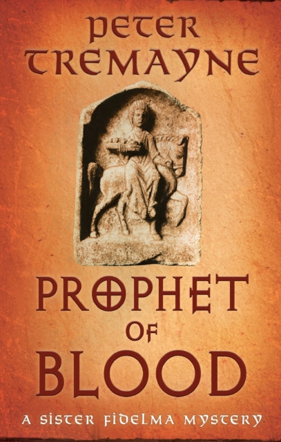 Book cover of: Prophet of Blood. By: Peter Tremayne