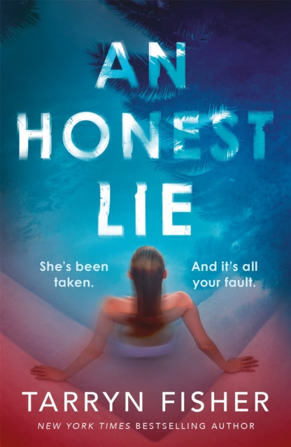 Book cover of: Honest Lie. By: Tarryn Fisher