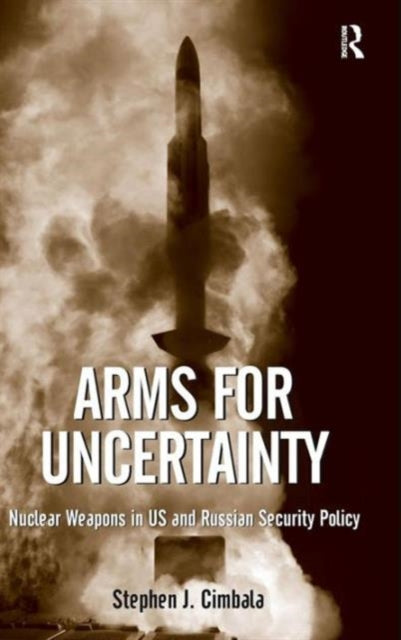 Book cover of: Arms for Uncertainty