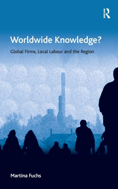 Book cover of: Worldwide Knowledge?. By: Martina Fuchs