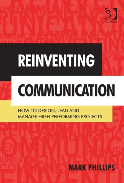 Book cover of: Reinventing Communication. By: Mark Phillips