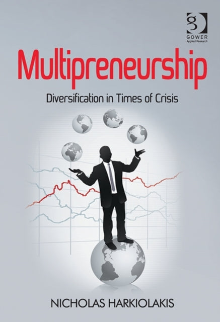 Book cover of: Multipreneurship. By: Nicholas Harkiolakis