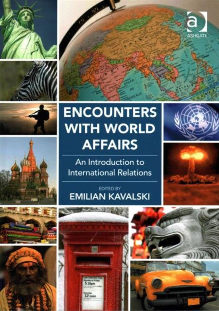 Book cover of: Encounters with World Affairs. By: Emilian Kavalski