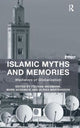 Book cover of: Islamic Myths and Memories. By: Itzchak Weismann