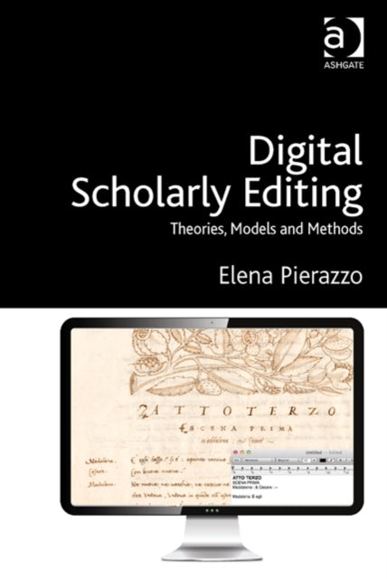 Book cover of: Digital Scholarly Editing. By: Elena Pierazzo