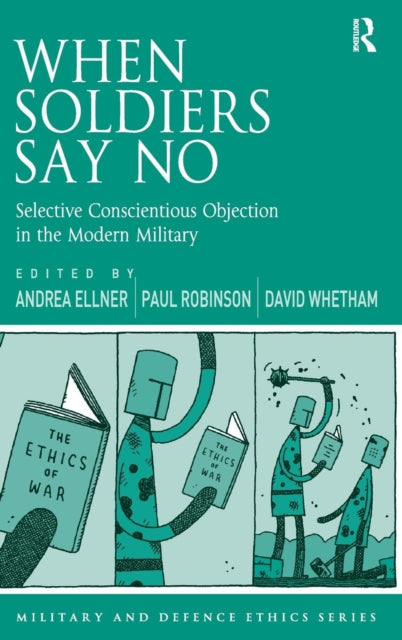 Book cover of: When Soldiers Say No. By: Andrea Ellner