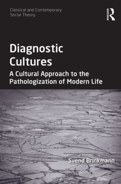 Book cover of: Diagnostic Cultures. By: Svend Brinkmann
