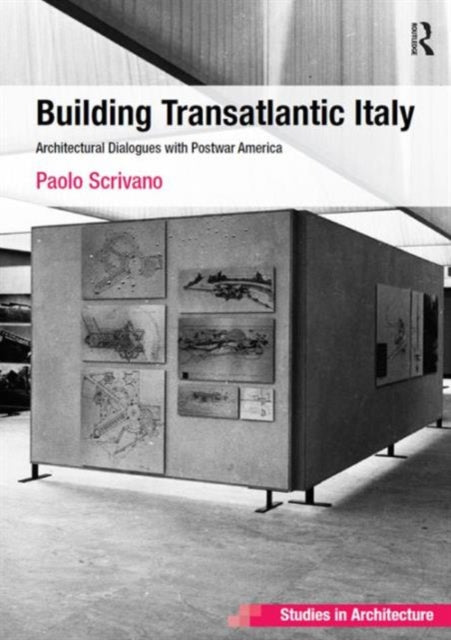 Book cover of: Building Transatlantic Italy