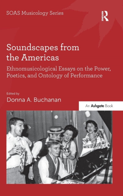 Book cover of: Soundscapes from the Americas. By: Donna A. Buchanan