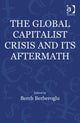 Book cover of: Global Capitalist Crisis and Its Aftermath. By: Berch Berberoglu
