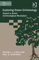 Book cover of: Exploring Green Criminology. By: Lynch, Michael J.