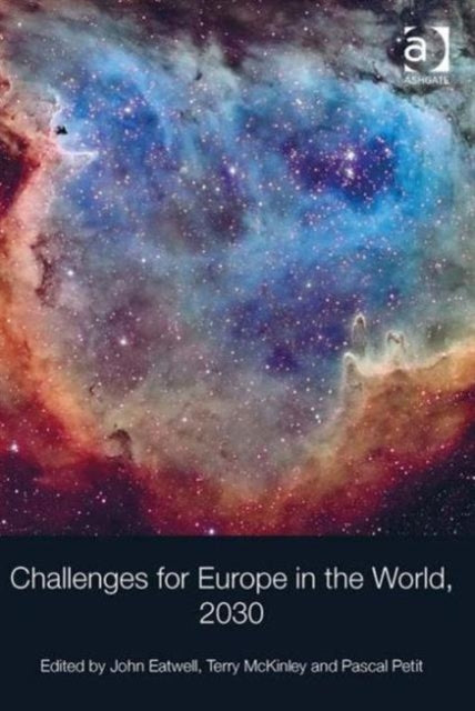 Book cover of: Challenges for Europe in the World, 2030. By: John Eatwell