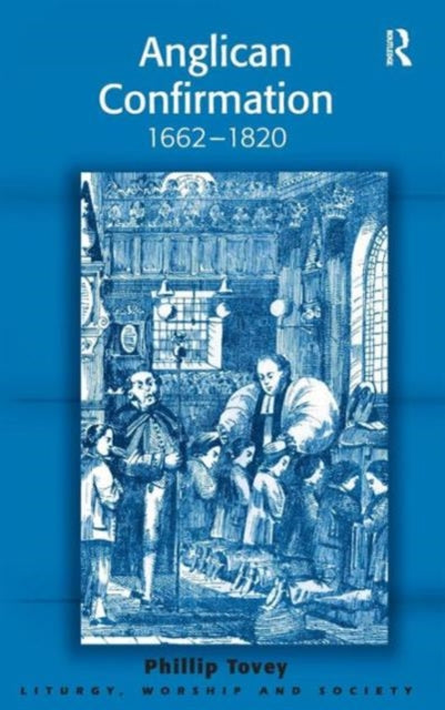 Book cover of: Anglican Confirmation. By: Tovey, Philip