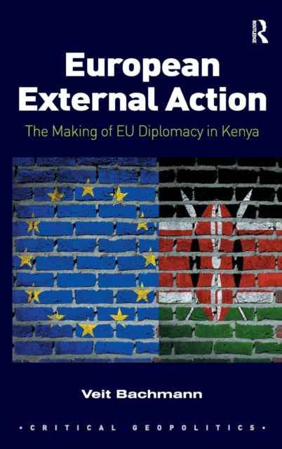 Book cover of: European External Action. By: Veit Bachmann